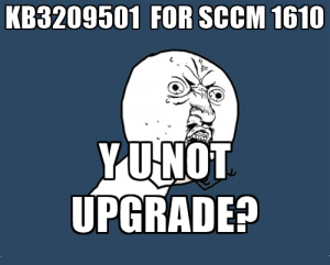 KB3209501 SCCM 1610